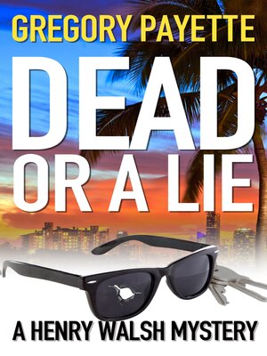 cover image of Dead or a Lie